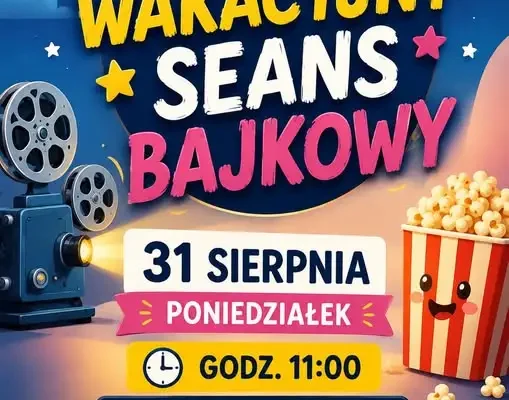 Ostatni wakacyjny seans bajkowy w Ciechanowcu – bezpłatna projekcja dla dzieci