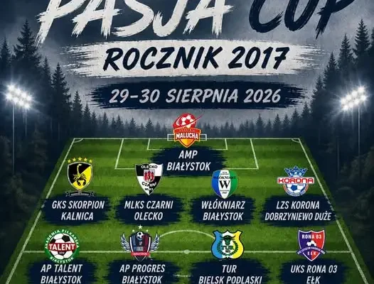Pasja Cup 2026: Rusza turniej dla rocznika 2017 – 13 drużyn na starcie