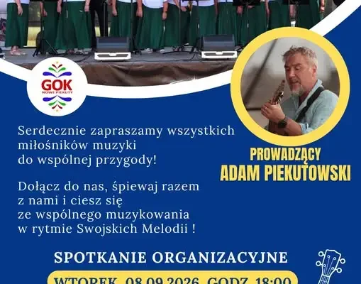 Chór „Swojskie Melodie” zaprasza na spotkanie organizacyjne – dołącz do wspólnego śpiewania