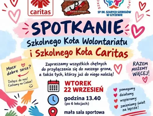 Szkolne Koło Wolontariatu i Caritas zapraszają na spotkanie