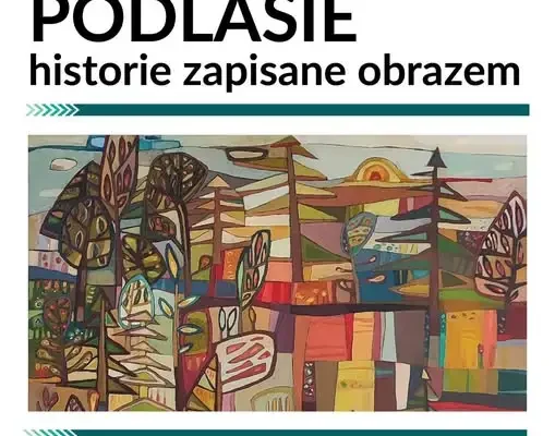 Wystawa Łukasza Sobkowiaka w Muzeum Ziemi Sokólskiej – otwarcie 2 października