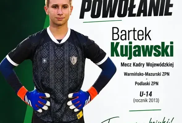 Bartek Kujawski z powołaniem do Kadry Wojewódzkiej U-14 na mecz w Olsztynie