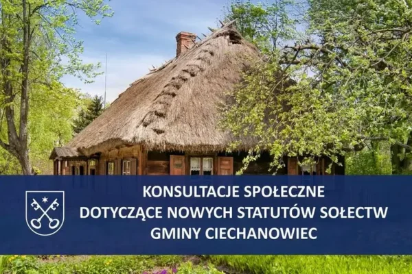 Mieszkańcy sołectw Gminy Ciechanowiec mogą zgłaszać uwagi do nowych statutów