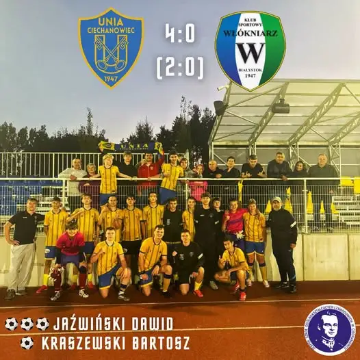 Juniorzy B1 Unii Ciechanowiec wygrywają z Włókniarzem Białystok 4:0