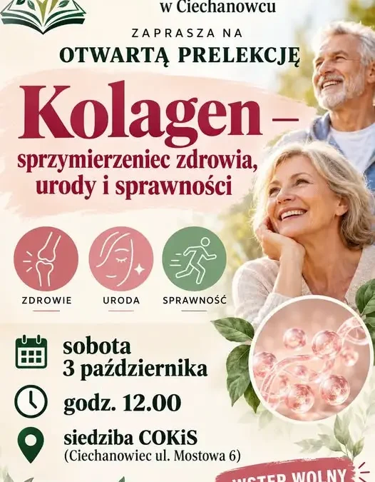Ciechanowiec: otwarta prelekcja o kolagenie w Uniwersytecie Trzeciego Wieku