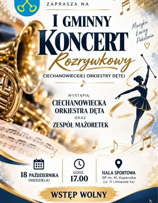 I Gminny Koncert Rozrywkowy w Ciechanowcu – 18 października 2026