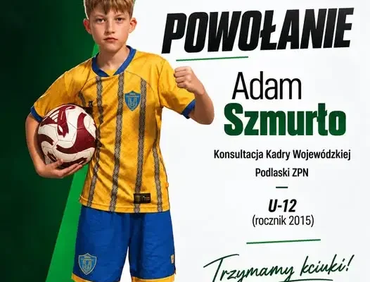 Adam Szmurło z Akademii Unii Ciechanowiec powołany na konsultacje kadry Podlaskiego ZPN