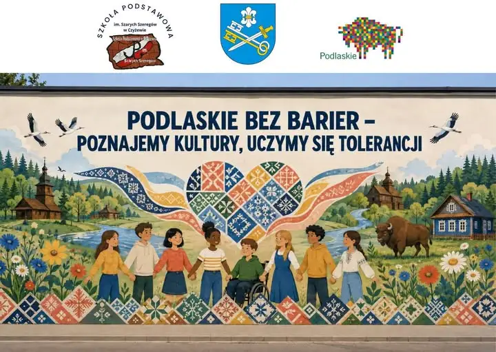 Szkoła w Czyżewie uczy tolerancji – projekt „Podlaskie bez barier”
